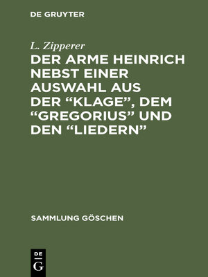 cover image of Der arme Heinrich nebst einer Auswahl aus der "Klage", dem "Gregorius" und den "Liedern"